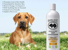 Load image into Gallery viewer, BarkLogic Sensitive Skin Deep Conditioner
